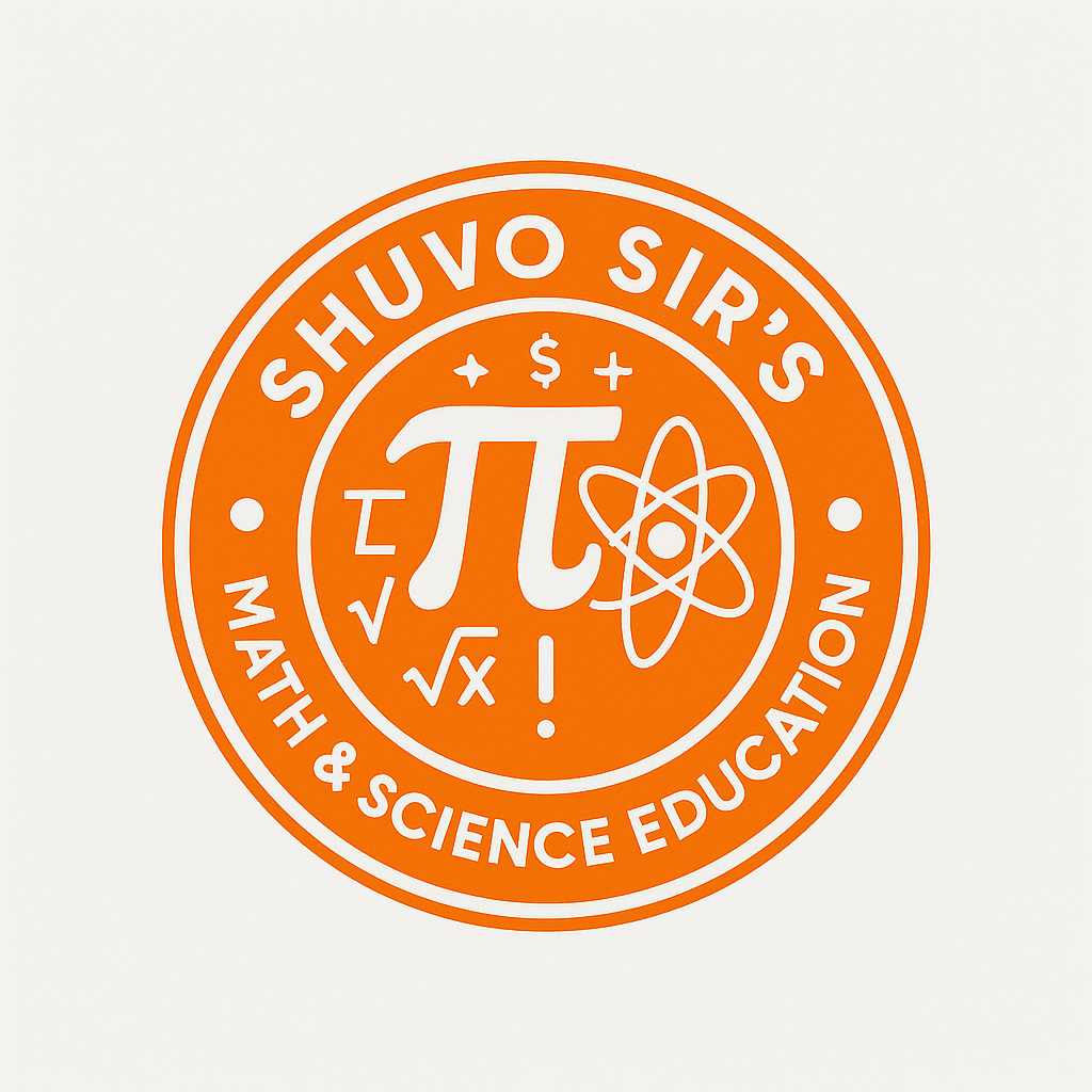 SHUVO SIR'S MATH & SCIENCE EDUCATION
